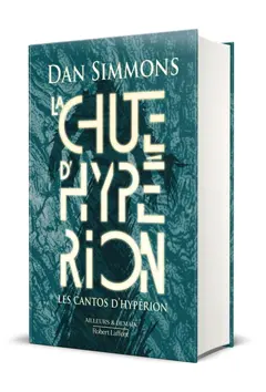 Les cantos d'Hypérion, tome 2 : La chute d'Hypérion, couverture