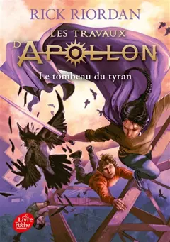 Les travaux d'Apollon, tome 4 : Le tombeau du tyran