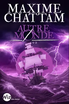 Autre-monde, tome 5 : Oz