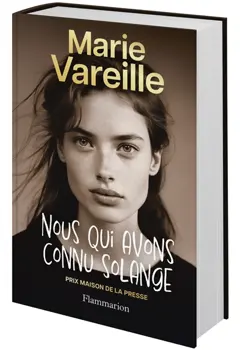 Nous qui avons connu Solange