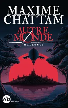 Autre-monde, tome 2 : Malronce