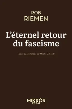 L'éternel retour du fascisme