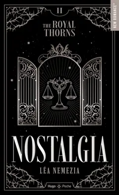 The royal thorns, tome 2 : Nostalgia, couverture