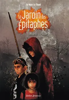 Le jardin des épitaphes, tome 1 : Celui qui est resté debout