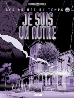 Les abîmes du temps, tome 2 : Je suis un autre