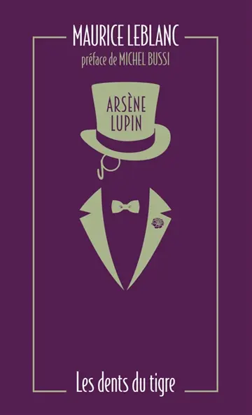 Arsène Lupin. Les dents du tigre