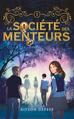 La société des menteurs, tome 1, couverture