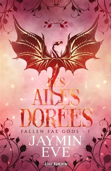 Les ailes dorées (Edition Relié) : Fallen Fae Gods 1
