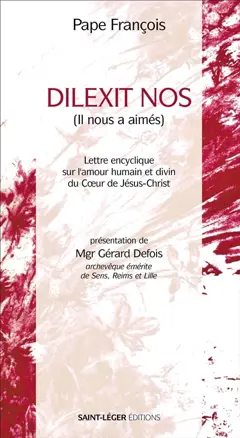 Lettre encyclique Dilexit nos du Saint-Père François sur l'amour humain et divin du Cœur de Jésus-Christ, couverture