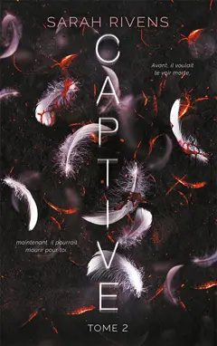 Captive, tome 2