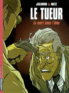 Le Tueur, tome 5 : La mort dans l'âme