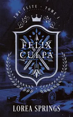 The elite, tome 1 : Felix Culpa, couverture