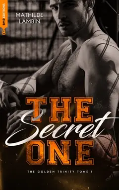 The golden trinity, tome 1 : The secret one