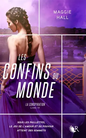 La conspiration. Vol. 3. Les confins du monde