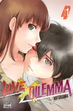 Love X dilemma, tome 1