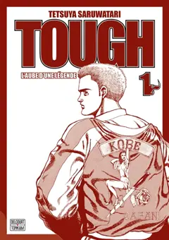 Tough : l'aube d'une légende, tome 1, couverture