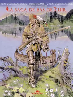 La saga de Bas de Cuir, tome 1 : Le tueur de daims