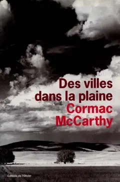 La trilogie des confins, tome 3 : Des villes dans la plaine, couverture
