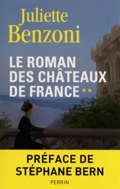 Le roman des châteaux de France, tome 2
