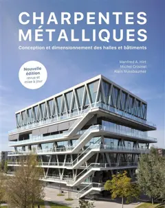 Traité de génie civil de l'Ecole polytechnique fédérale de Lausanne, tome 11 : Charpentes métalliques : conception et dimensionnement des halles et bâtiments, couverture