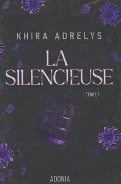La Silencieuse, tome 1