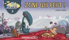 Z51, tome 2 : Zone qui peut !