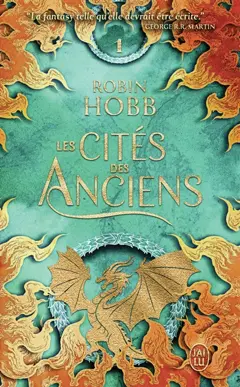 Les cités des Anciens, tome 1 : Dragons et serpents, couverture