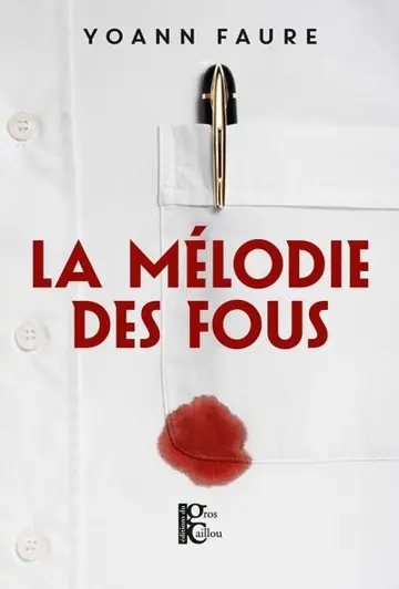 La mélodie des fous