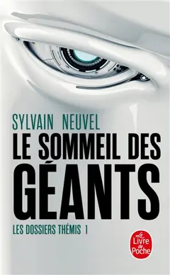 Les dossiers Thémis, tome 1 : Le sommeil des géants