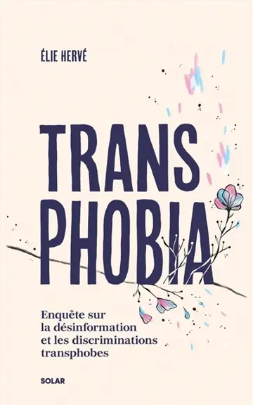 Transphobia : enquête sur la désinformation et les discriminations transphobes