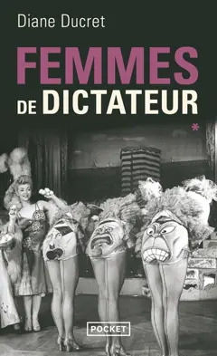 Femmes De Dictateur (French Edition)