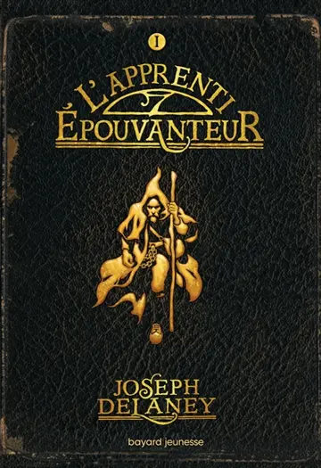 L'Epouvanteur. Vol. 1. L'apprenti Epouvanteur