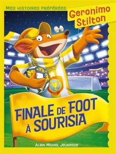 Geronimo Stilton. Finale de foot à Sourisia, couverture