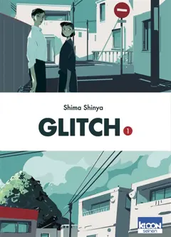Glitch, tome 1
