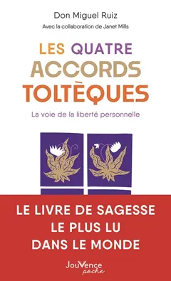 Les quatre accords toltèques : la voie de la liberté personnelle, couverture
