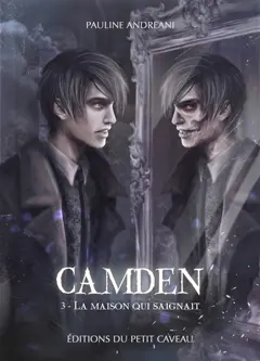 Camden, tome 3 : La maison qui saignait