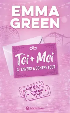 Toi + moi, tome 2 : Envers et contre tout, couverture