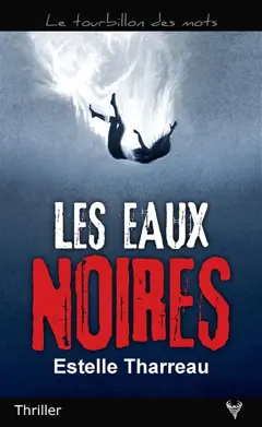 Les eaux noires : thriller, couverture