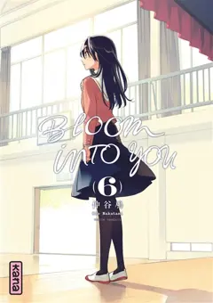 Bloom into you, tome 6