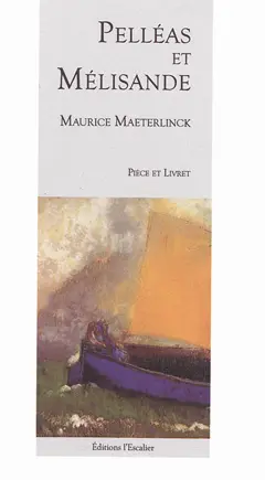 Pélléas et Mélisande : pièce et livret, couverture