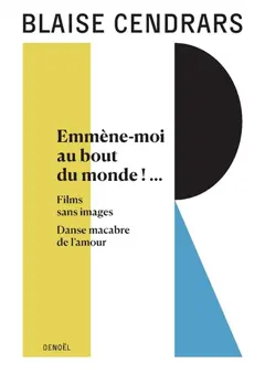Tout autour d'aujourd'hui, tome 14 : Emmène-moi au bout du monde ! …. Films sans images. Danse macabre de l'amour, couverture