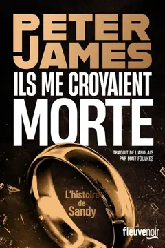 Ils me croyaient morte : l'histoire de Sandy, couverture