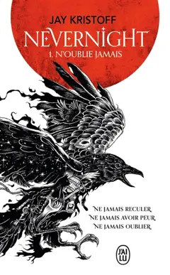 Nevernight, tome 1 : N'oublie jamais