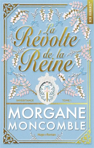 Inheritance. Vol. 1. La révolte de la reine