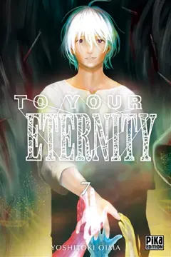 To your eternity, tome 7