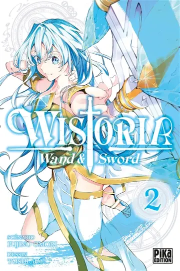 Wistoria - Wand and Sword, tome 2