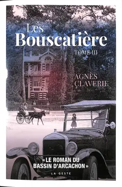 Les Bouscatière, tome 3 : Secrets et mensonges