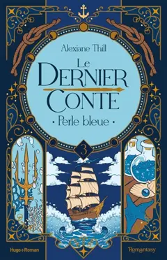 Le dernier conte, tome 3 : Perle bleue, couverture