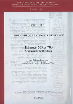 Bibliothèque nationale de France : Hébreu 669 à 703 : manuscrits de théologie