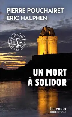 Les remparts de la justice, tome 2 : Un mort à Solidor, couverture